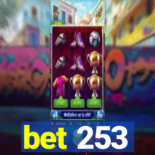 bet 253